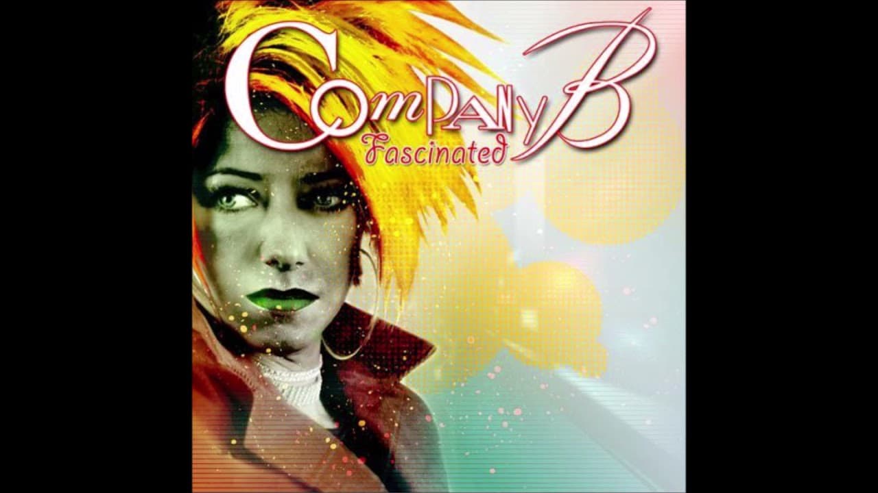 Company B - Fascinated