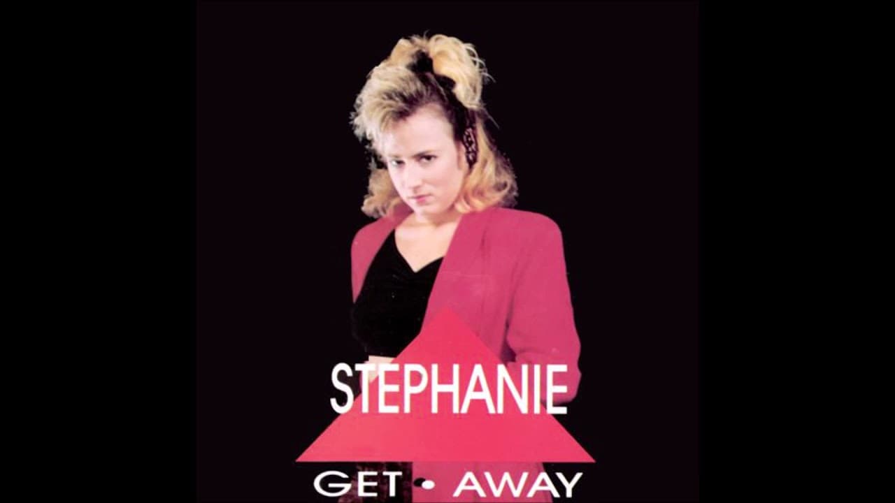 Stephanie - Get Away