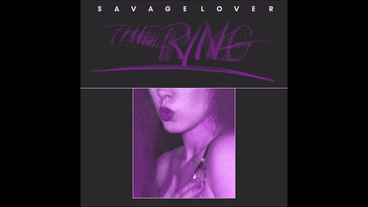The Ring - Savage Lover