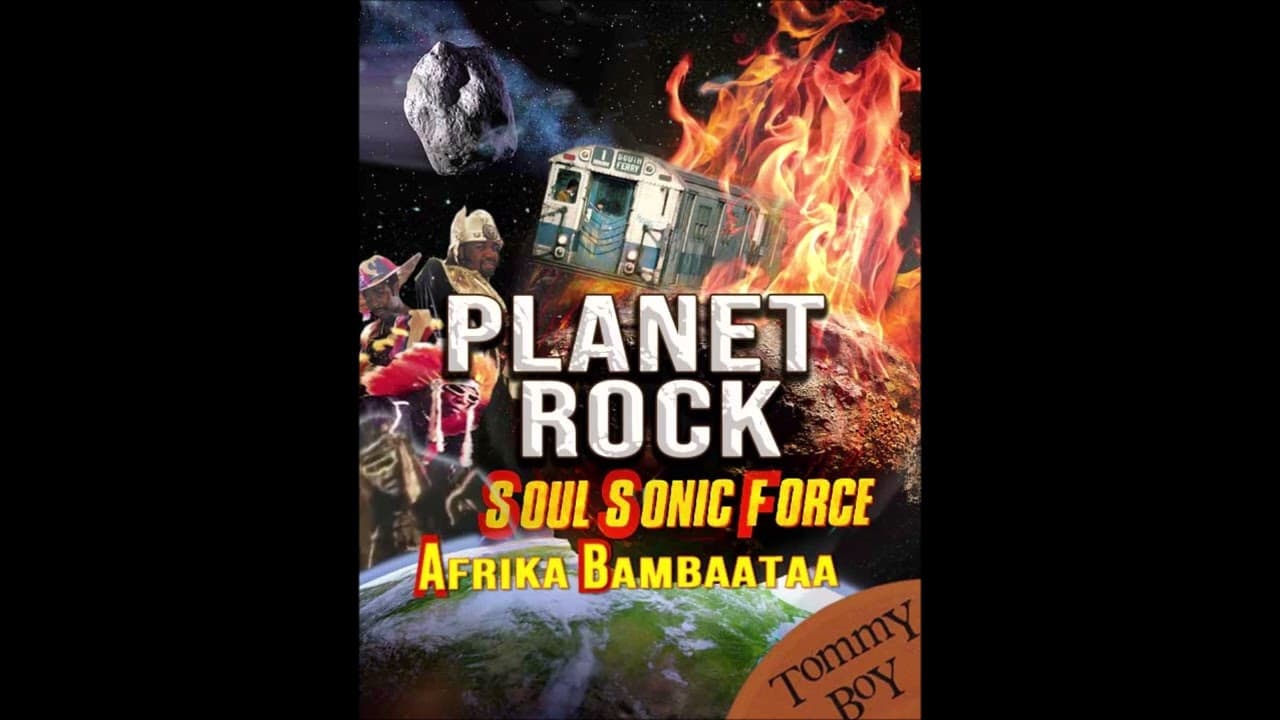 Afrika Bambaataa & Soulsonic Force - Planet Rock