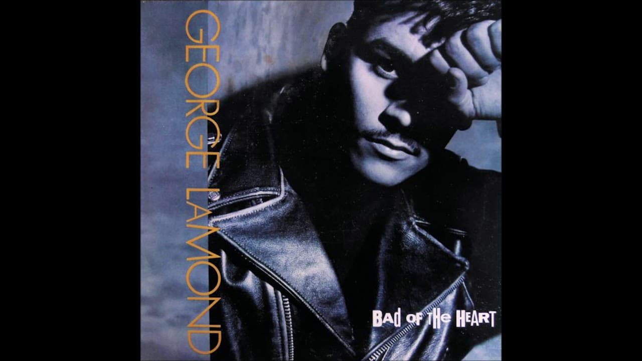 George Lamond -Bad Of The Heart