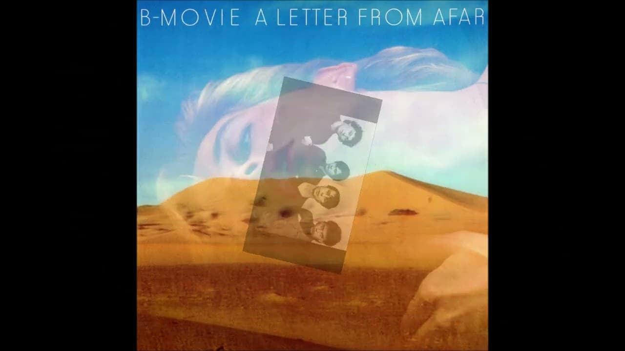 B-Movie - A Letter From Afar