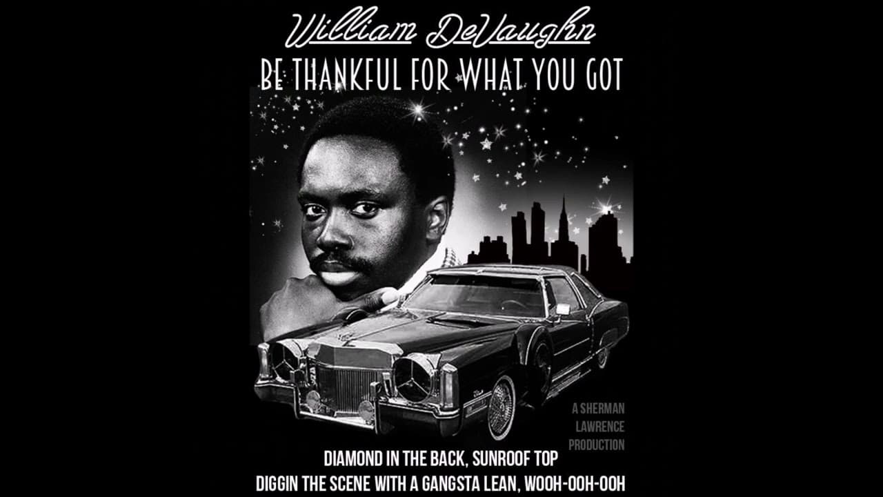 William DeVaughn - Be Thankful For What You Got